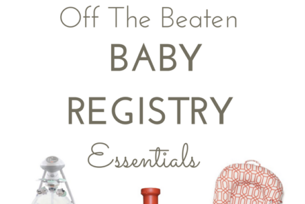 essential Baby registry items. Everything you need to prepare for a newborn baby , and none of the things you won't use!