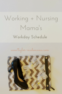A sample schedule of a working mom who pumps at work in order to maintain a breastfeeding relationship with her baby.