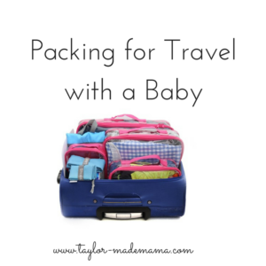 Packing for Travel with a Baby (2)