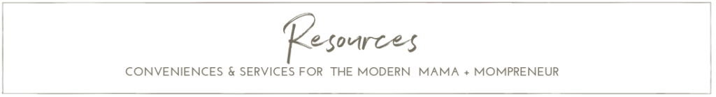 resources for new moms and mompreneurs