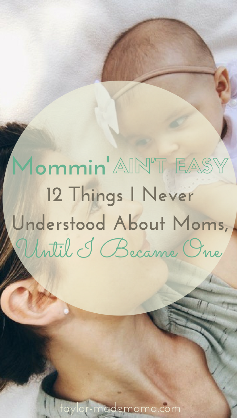 There were so many things this mom didn't understand about mom life before she became one herself. Being a mom isn't easy, but it's the best job around! mom life | new mom | first-time mom