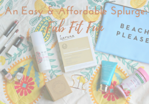 My Top Products From the Fab Fit Fun Spring 2017 box - Haute Off