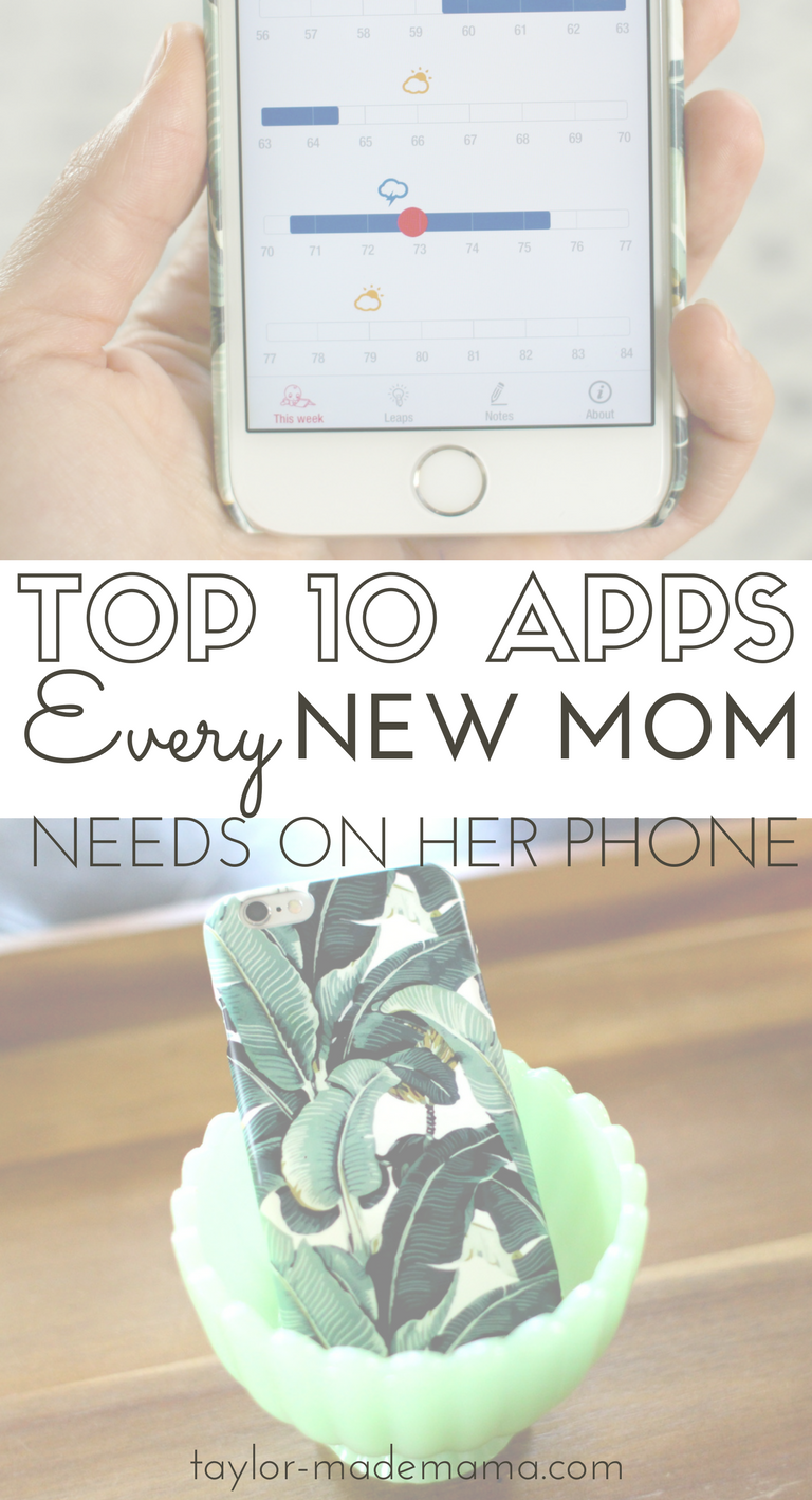 Make life as a New Mom a little easier with these top 10 (FREE!) phone apps - for iPhone or Android - recommended by a new mom herself!