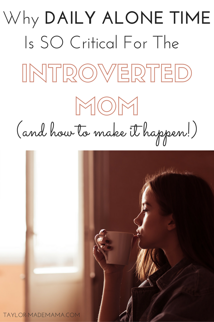 Are you an Introverted Mom? Here are 5 easy to implement ideas for daily self-care and alone time that will change your life and increase your happiness! Fill your cup so you can pour into your family and those around you!